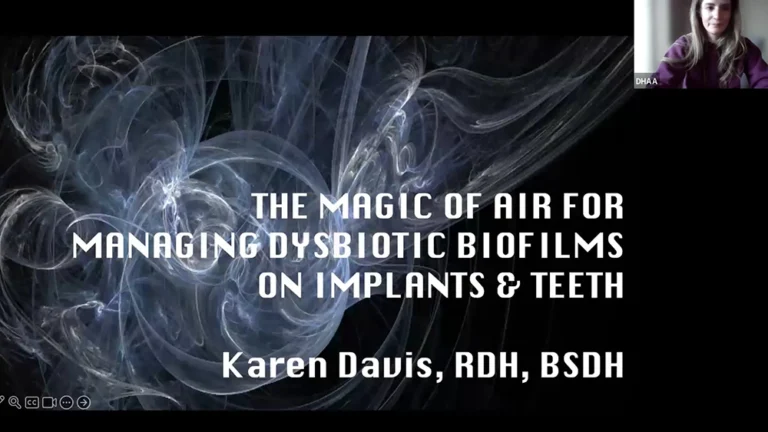 The Magic of Air for Managing Dysbiotic Biofilms Around Implants & Teeth